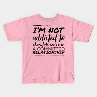 Chocolate addict Kids T-Shirt